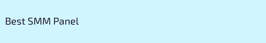 Best SMM Panel